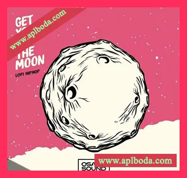 [嘻哈说唱采样]Osaka Sound Get You To The Moon [WAV]（103Mb）