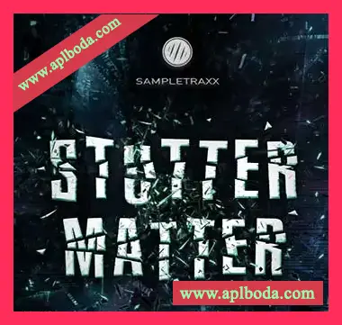 [影视音效音源]SampleTraxx Stutter Matter [KONTAKT]（240Mb）