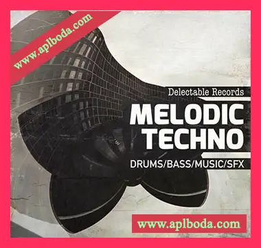 [泰克诺舞曲采样]Delectable Records Melodic Techno 01 [WAV]（364Mb）