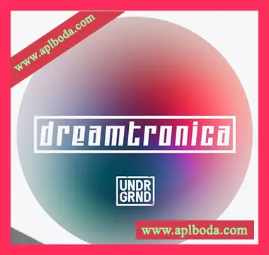 [电子合成波素材]UNDRGRND Sounds Dreamtronica [WAV, MiDi]（620Mb）