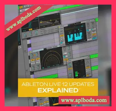 [教程]Groove3 Ableton Live 12 Updates Explained（173Mb）