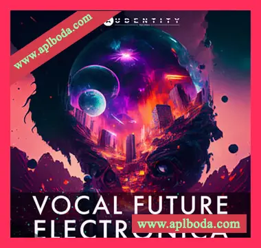 [电子慢摇人声采样Serum预置]Audentity Records Vocal Future Electronica（472Mb）