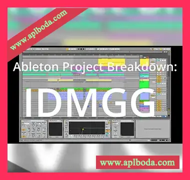 [Ableton模板流行乐]JNTHN STEIN Ableton Project Breakdown IDMGG Breakdown（171Mb）