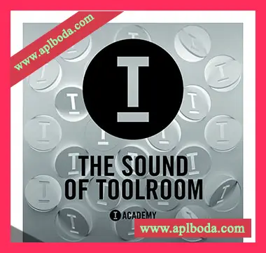 [泰克诺舞曲科技浩室素材]Toolroom Academy The Sound Of Toolroom [多格式]（238Mb）