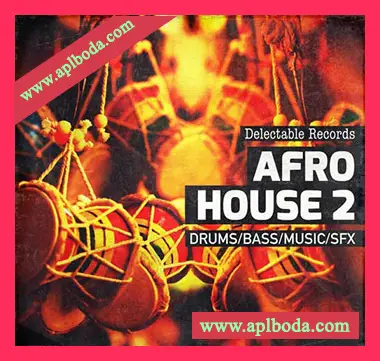 [非洲节奏浩室采样]Delectable Records Afro House 02 [WAV]（525Mb）