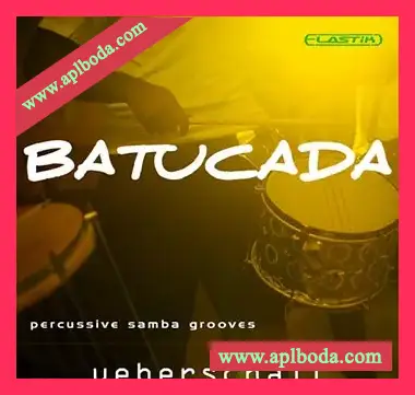 [Elastik音色浩室]Ueberschall Batucada（1.08Gb）