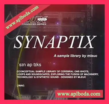 [氛围驰放采样]Lux Cache LC Producer Series  ‘SYNAPTIX’ BY MLEUC [WAV]（271Mb）