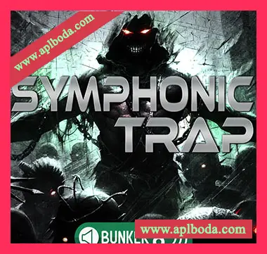 [影视陷阱乐采样]Bunker 8 Digital Labs Symphonic Trap [WAV, AiFF]（3.01Gb）