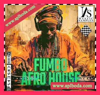 [非洲浩室素材]Mystic Samples Fumbo Afro House [WAV, MiDi]（586.92Mb）