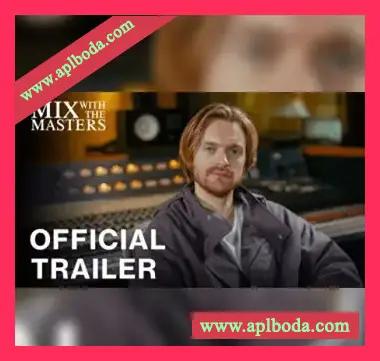 [教程]MixWithTheMasters Finneas Writing and Producing BIRDS OF A FEATHER by Billie Eilish（1.28Gb）