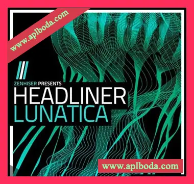 [PsyTrance恍惚迷幻舞曲素材]Zenhiser Headliner Lunatica [WAV, MiDi]（4.14Gb）