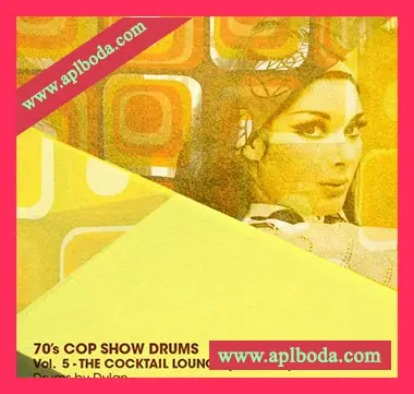 [怀旧灵魂放克鼓组采样]Dylan Wissing 70s COP SHOW DRUMS Vol.5 The Cocktail Lounge (1976 Mix) [WAV]（54Mb）