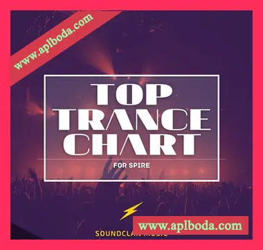 [迷幻舞曲MiDi素材Spire预置]Soundclan Music Top Trance Chart For Spire（137Mb）