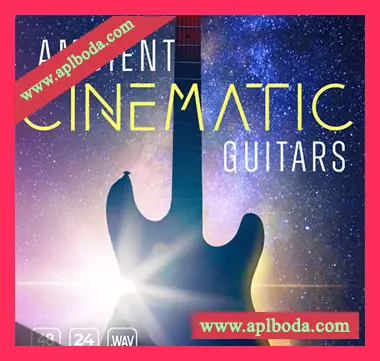 [影视氛围吉他采样]Epic Stock Media Ambient Cinematic Guitars [WAV]（389Mb）