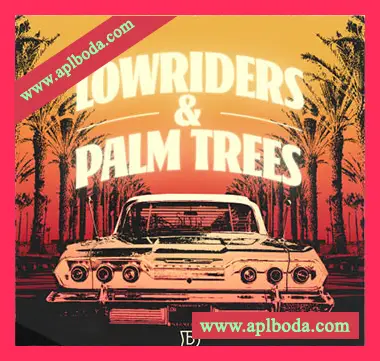 [嘻哈说唱采样]DopeBoyzMuzic Lowriders and Palm Trees [WAV]（328Mb）