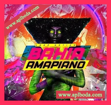 [非洲节奏素材]Loop nation Bahia Amapiano [WAV, MiDi]（183Mb）