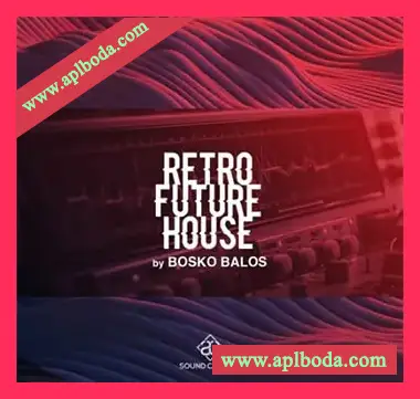 [怀旧浩室采样]Sound Capsule Retro Future House Bosko Balos [WAV]（335Mb）