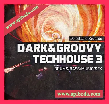 [科技浩室素材]Delectable Records Dark And Groovy TechHouse 03 [多格式]（289Mb）