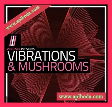 [PsyTrance迷幻恍惚素材]Zenhiser Vibrations and Mushrooms [WAV, MiDi]（4.23Gb）
