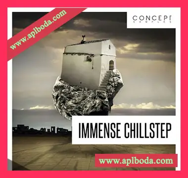 [舒缓流行氛围采样]Concept Samples Immense Chillstep [WAV]（342Mb）