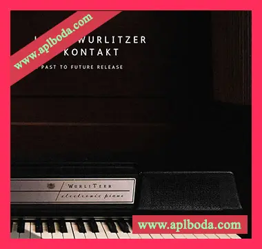 [复古Wurlitzer电钢琴音源]PastToFutureReverbs Lo-Fi Wurlitzer [KONTAKT]（63Mb）