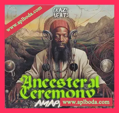 [非洲节奏素材]Crazy Beats Ancesteral Ceremony – Amapiano [WAV, MiDi]（530Mb）