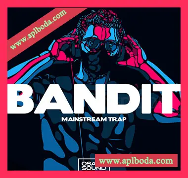 [Trap陷阱采样]Osaka Sound Bandit Mainstream Trap [WAV]（122Mb）