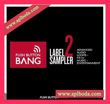 [EDM电子舞曲采样]Push Button Bang Label Sampler 2 [WAV]（208Mb）