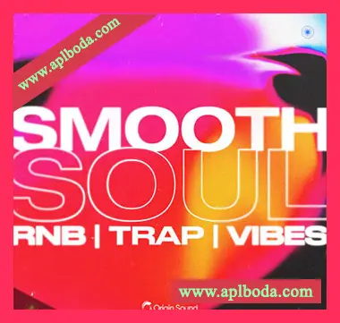 [灵魂嘻哈采样Astra预置Beatmaker预置]Origin Sound Smooth Soul Sessions（1.27Gb）