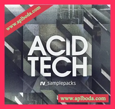 [高科技舞曲素材]RV Samplepacks Acid Tech [多格式]（926Mb）