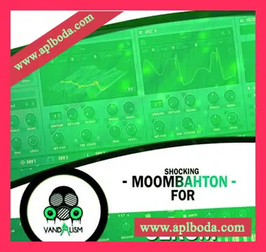 [穆巴松采样Serum预置]Vandalism Shocking Moombahton For Serum（31Mb）