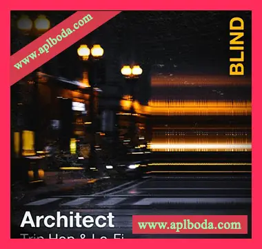 [低保真TripHop采样]Blind Audio Architect Trip Hop and Lofi [WAV]（228Mb）