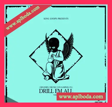 [Trap陷阱素材]King Loops Drill Em All Volume 2 [WAV, MiDi]（675Mb）