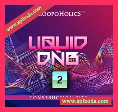 [DnB鼓打贝斯素材]Loopoholics Liquid DnB 2 Construction Kits [WAV, MiDi]（171Mb）