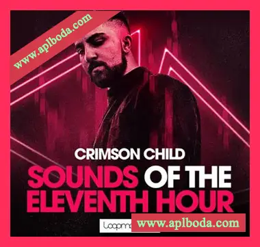 [电子乐素材]Loopmasters Crimson Child Sounds Of The Eleventh Hour [多格式]（951Mb）