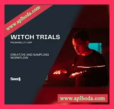 [教程]SEEDJ Probability Arp Witch Trials Creative Sampling And Workflow（4.62Gb）