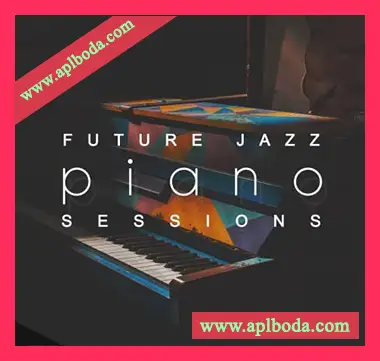 [爵士钢琴采样]Samplestar Future Jazz Piano Sessions [WAV]（227Mb）