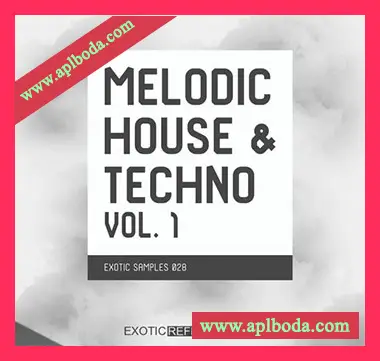 [深邃科技浩室采样]Exotic Refreshment Melodic House and Techno Vol.1 Sample Pack [WAV]（210Mb）