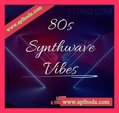 [80年代合成器浪潮采样]Loops 4 Producers 80s Synthwave Vibes [WAV]（109Mb）