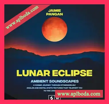 [氛围影视乐采样]Montage by Splice Lunar Eclipse Ambient Soundscapes [WAV]（929Mb）