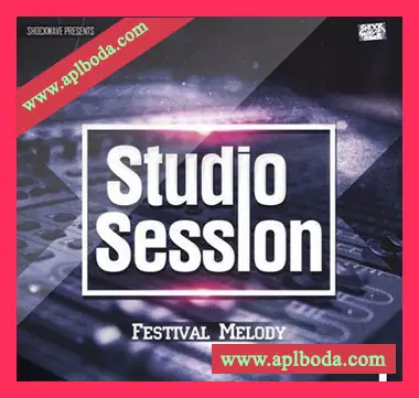 [EDM电子舞曲素材]Shockwave Studio Session Festival Melody Vol.1 [WAV, MiDi]（213Mb）