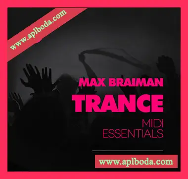 [MiDi素材Spire预置FL工程]Freshly Squeezed Samples Max Braiman Trance MIDI Essentials Vol.3（610Mb）