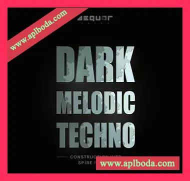 [泰克诺舞曲素材]Aequor Sound Dark Melodic Techno [WAV, MiDi]（269Mb）