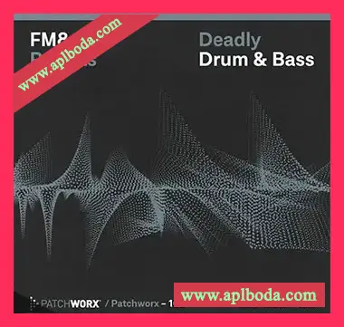 [鼓打贝斯素材FM8预置]Loopmasters Patchworx 108 FM8 Deadly Drum and Bass [WAV, MiDi]（151Mb）