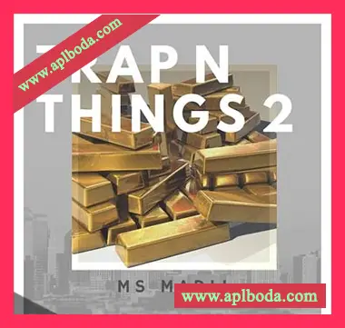 [灵魂嘻哈陷阱采样]Ms. Madli TRAP N THINGS 2 [WAV]（84Mb）