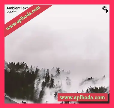 [氛围慢摇采样]Sample Magic Ambient Textural Toolkit [WAV]（853Mb）