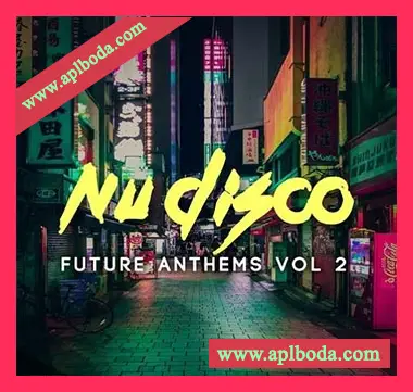 [Disco迪斯科素材]Samplestar Nu Disco Future Anthems Vol.2 [WAV, MiDi]（297Mb）
