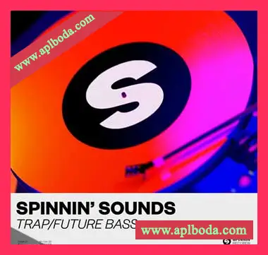[奇幻贝斯陷阱素材Serum血清预置]Spinnin Sounds Trap Future Bass Sample Pack [WAV, MiDi]（477Mb）