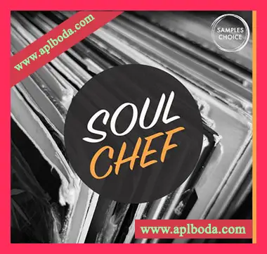 [灵魂氛围嘻哈采样]Samples Choice Soul Chef [WAV]（559Mb）