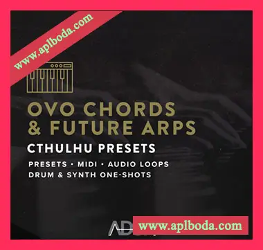 [Cthulhu预置RnB]ADSR Sounds OVO Chords and Future Arps（64Mb）